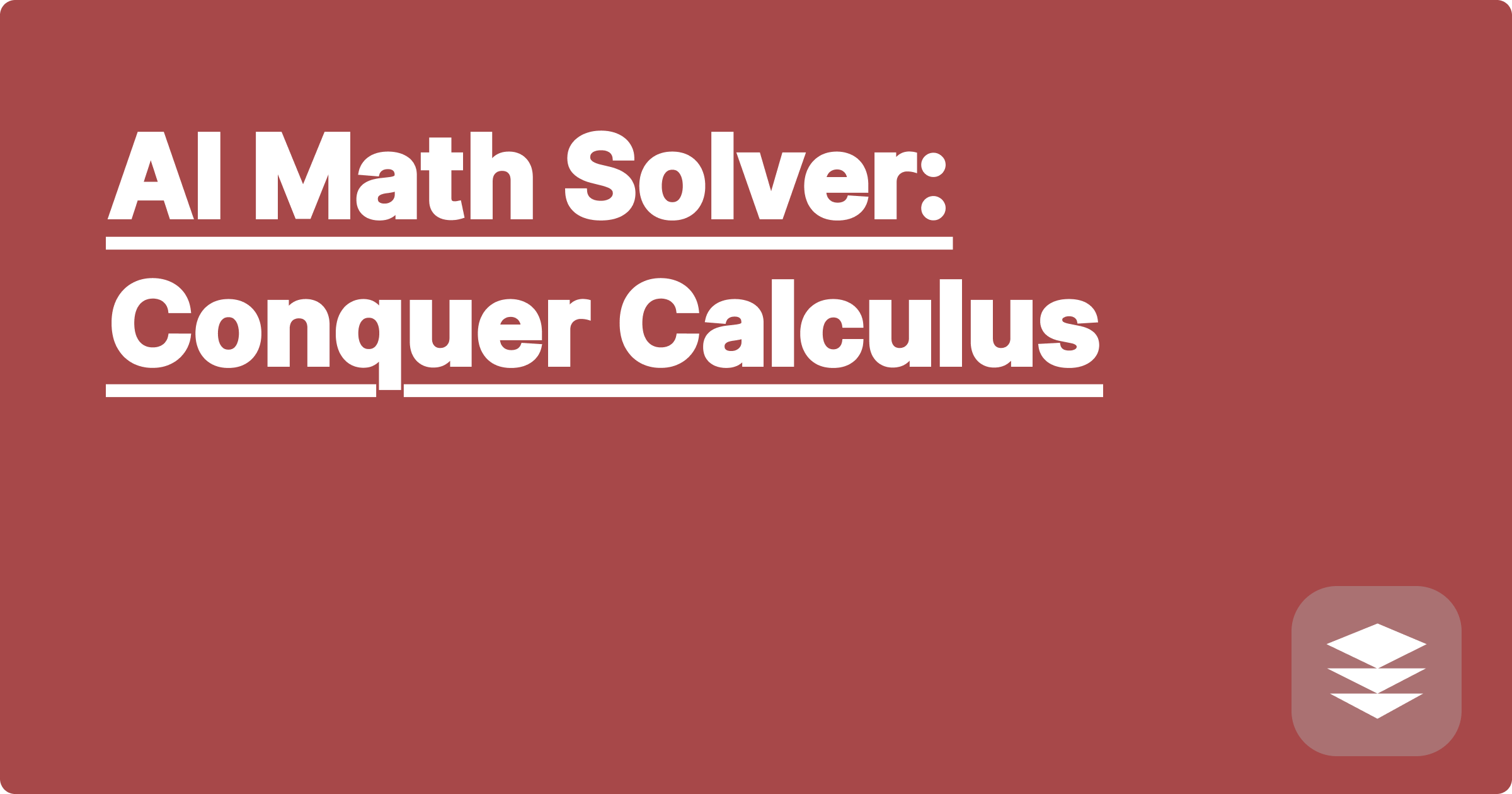 AI Math Solver: Conquer Calculus