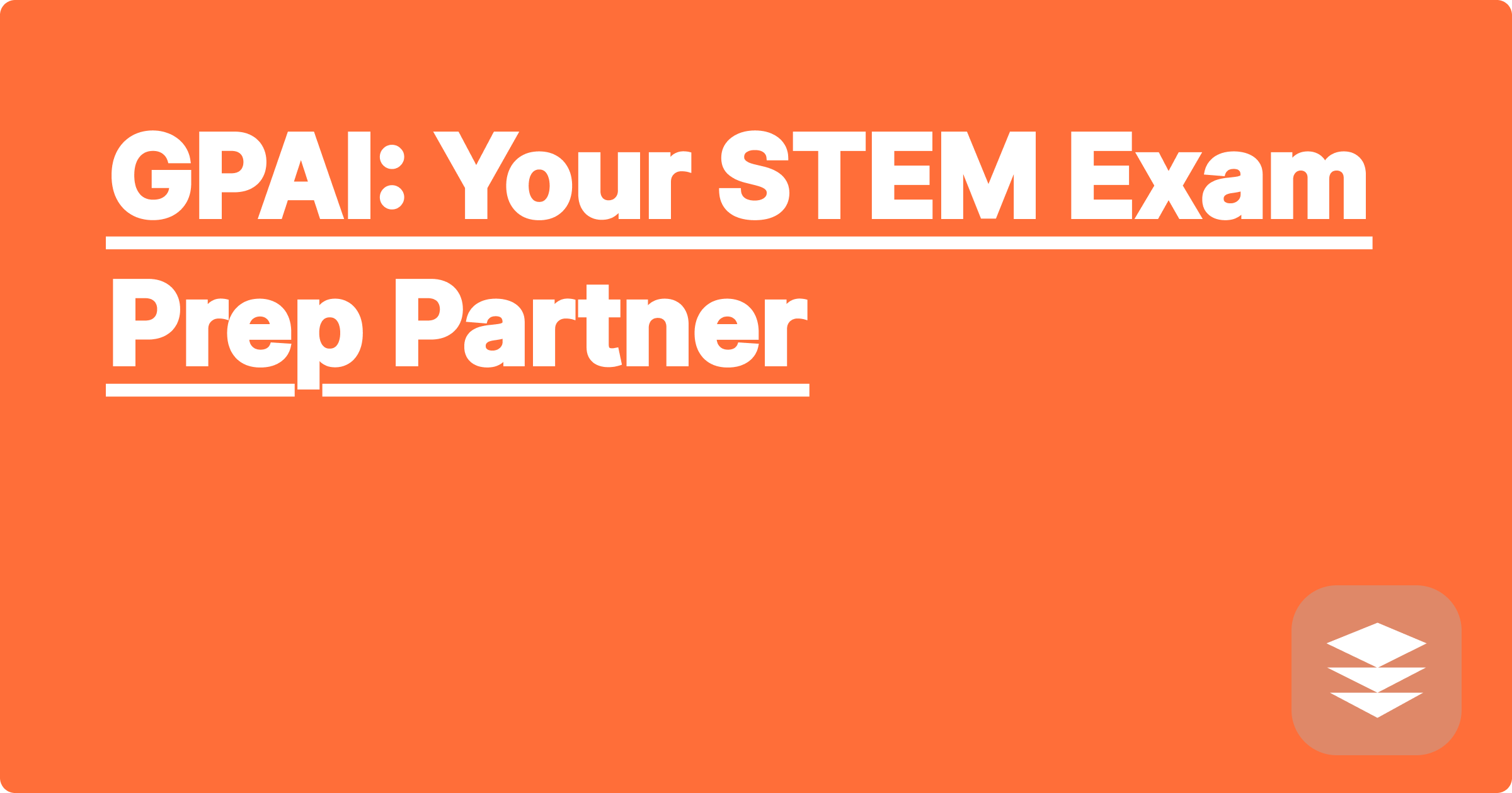 GPAI: Your STEM Exam Prep Partner