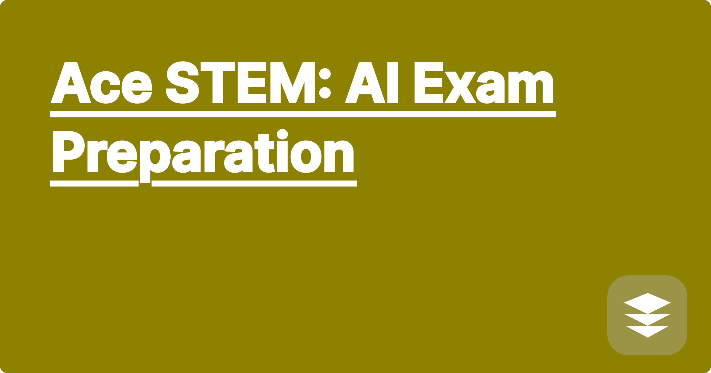 Ace STEM: AI Exam Preparation