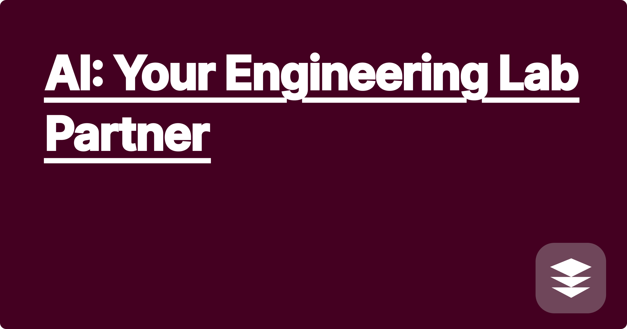 AI: Your Engineering Lab Partner