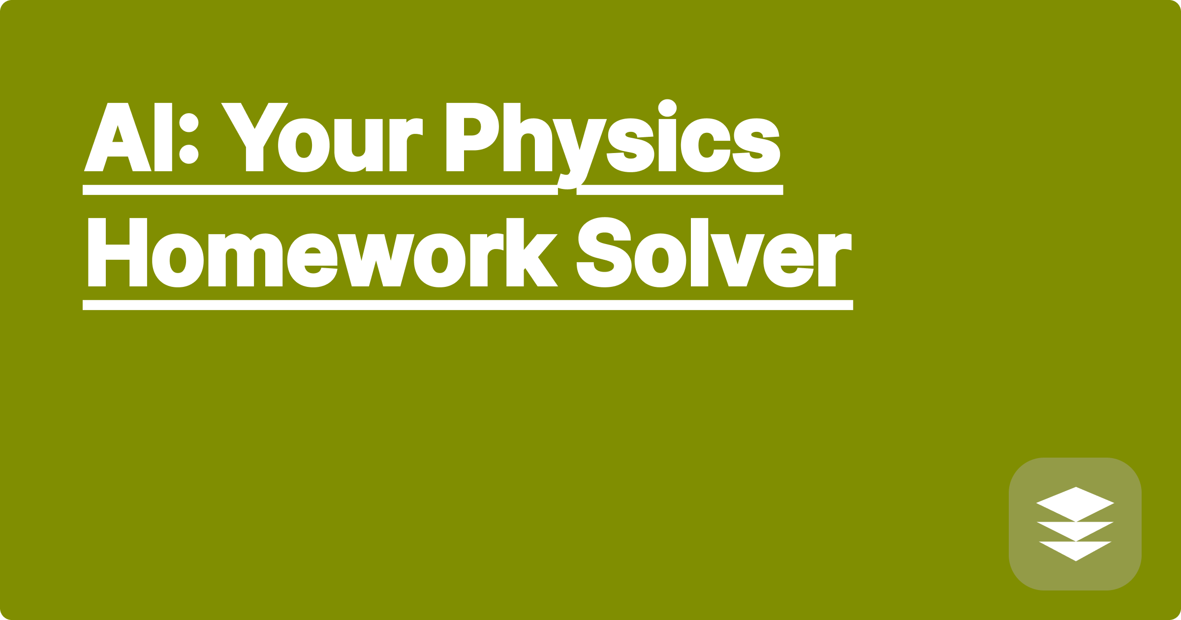 AI: Your Physics Homework Solver