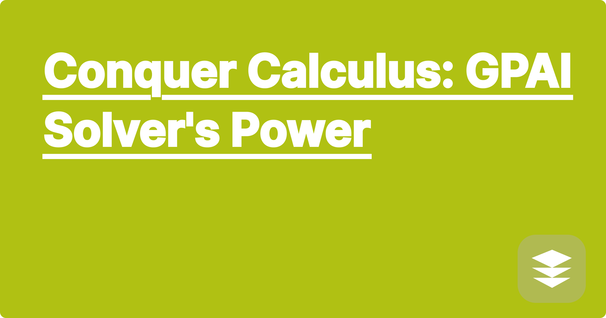 Conquer Calculus: GPAI Solver's Power
