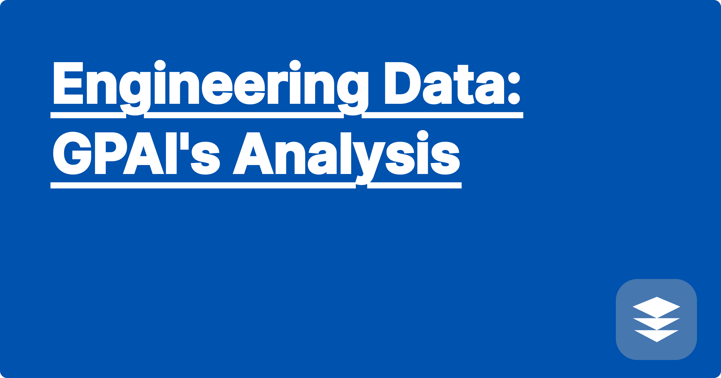 Engineering Data: GPAI's Analysis