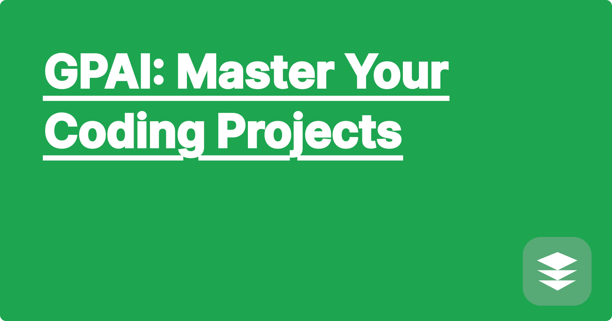 GPAI: Master Your Coding Projects