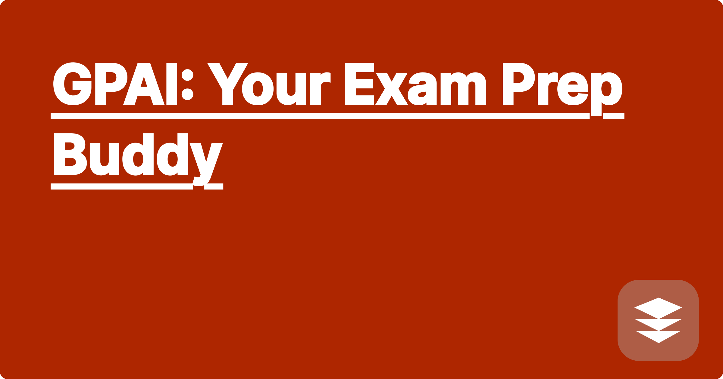 GPAI: Your Exam Prep Buddy