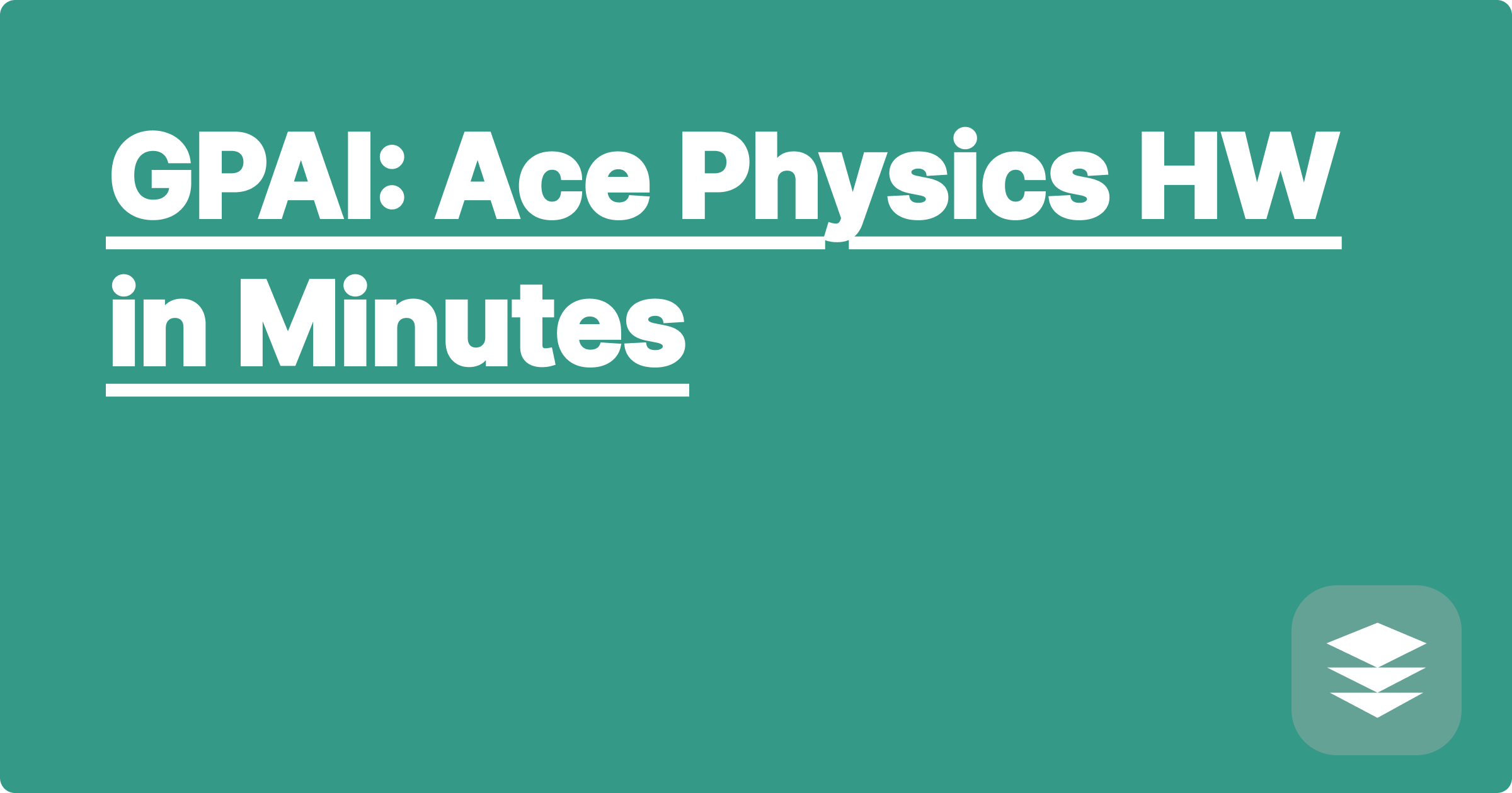 GPAI: Ace Physics HW in Minutes