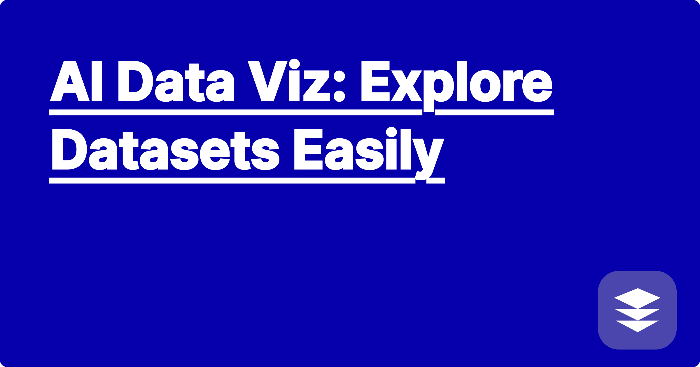 AI Data Viz: Explore Datasets Easily