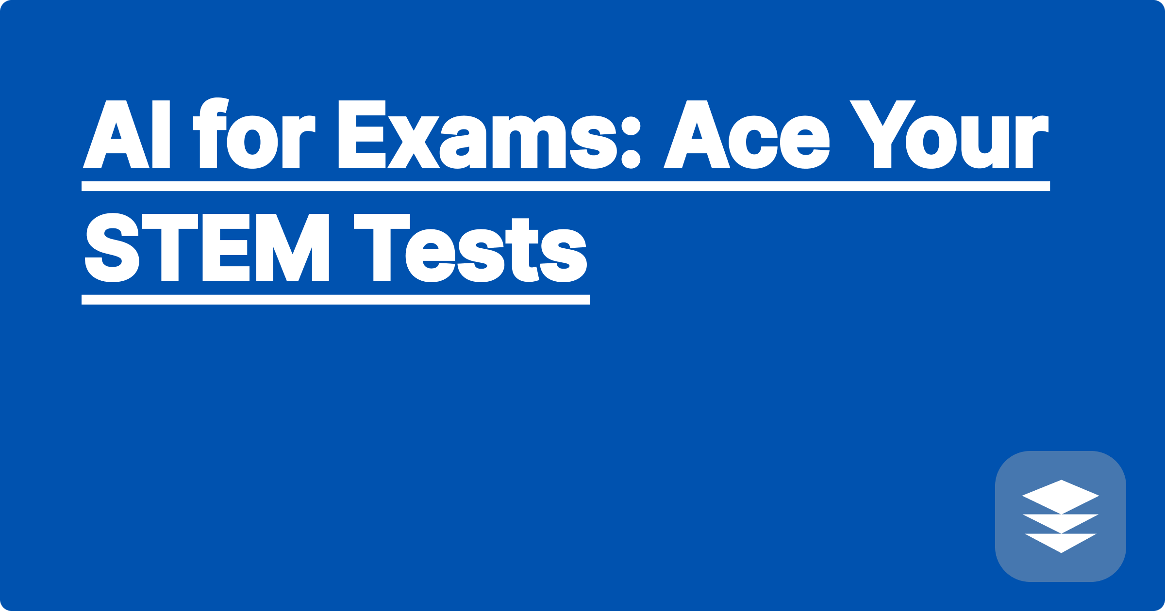 Conquer STEM: AI-Powered Study Hacks