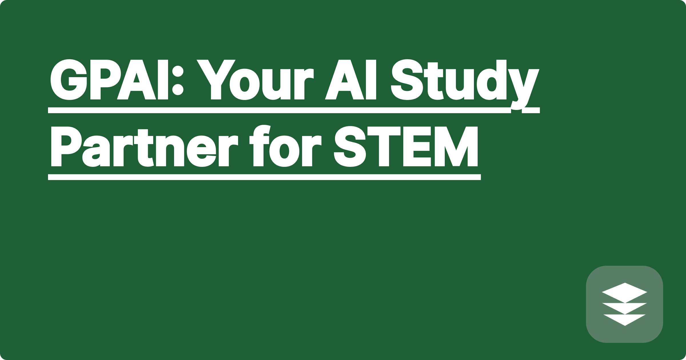 GPAI: Your AI Study Partner for STEM