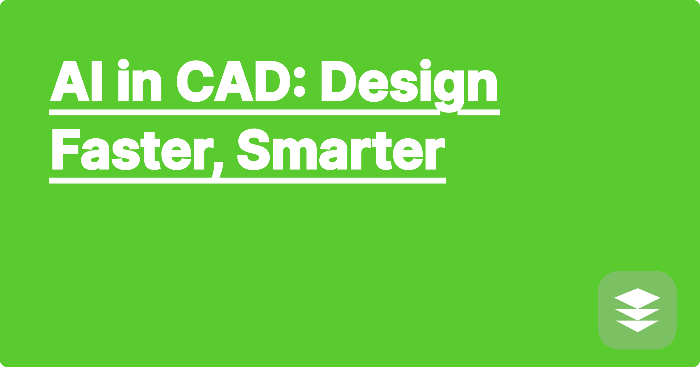 AI in CAD: Design Faster, Smarter