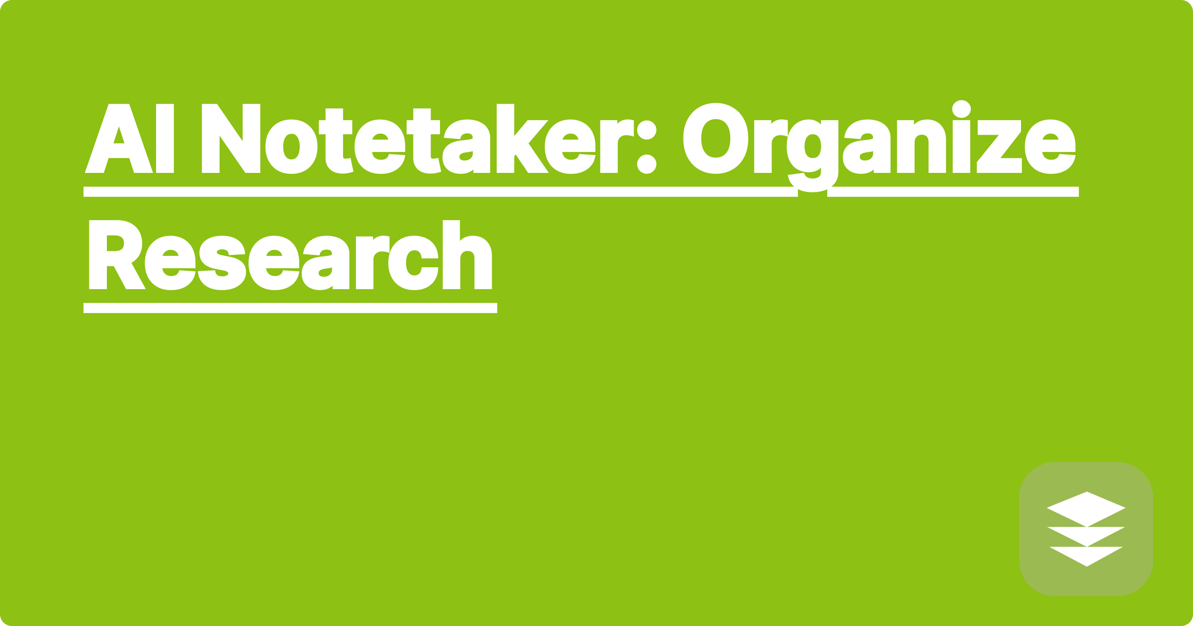 AI Notetaker: Organize Research
