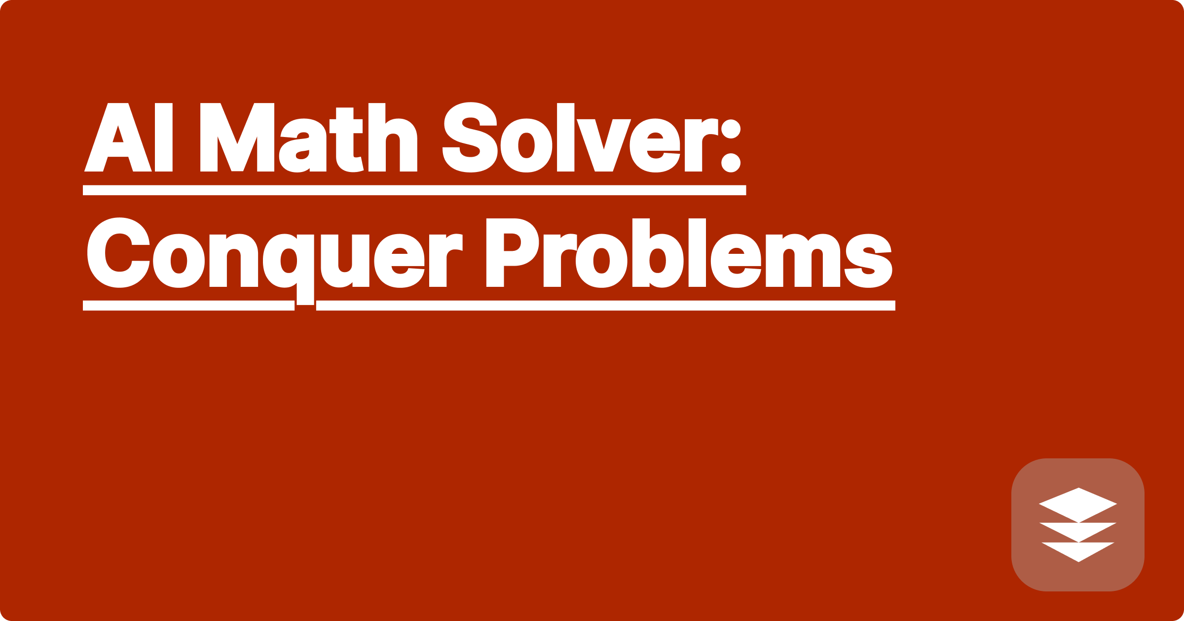AI Math Solver: Conquer Problems