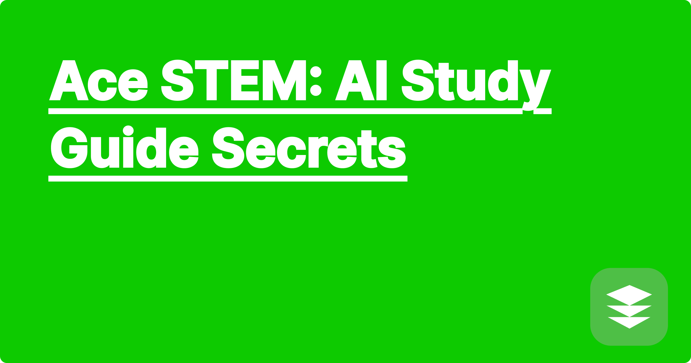 Ace STEM: AI Study Guide Secrets