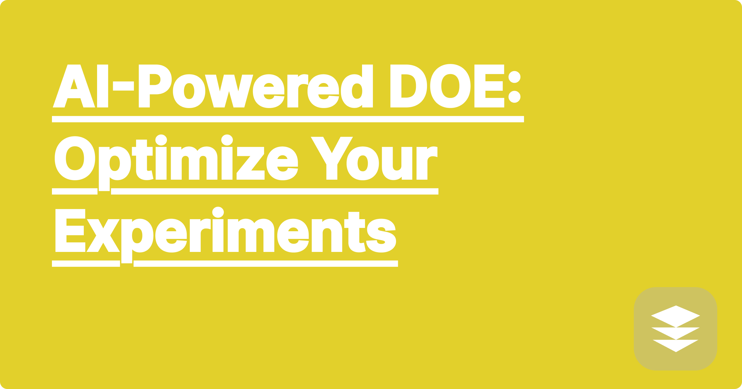 AI-Powered DOE: Optimize Your Experiments