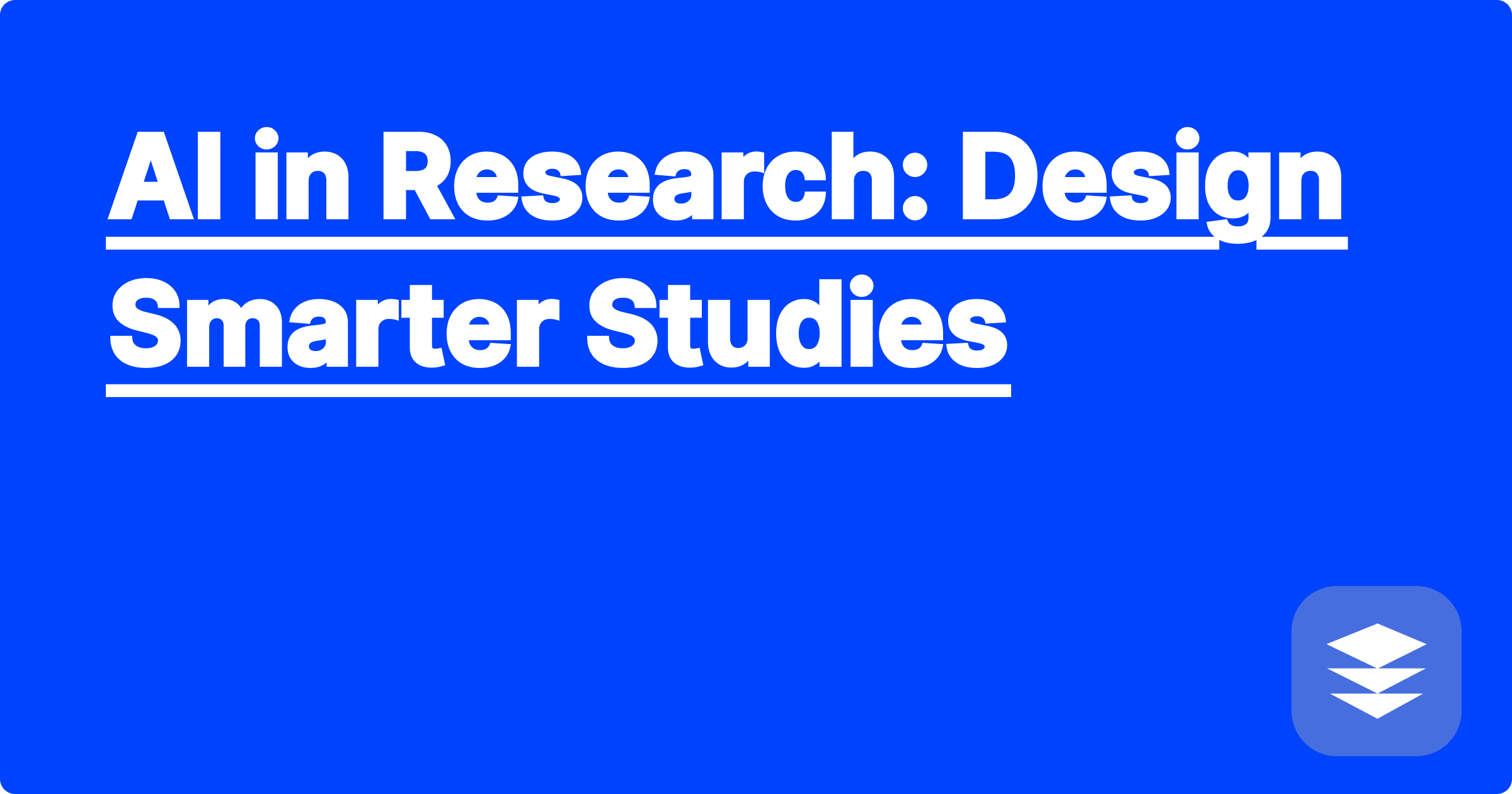 AI in Research: Design Smarter Studies