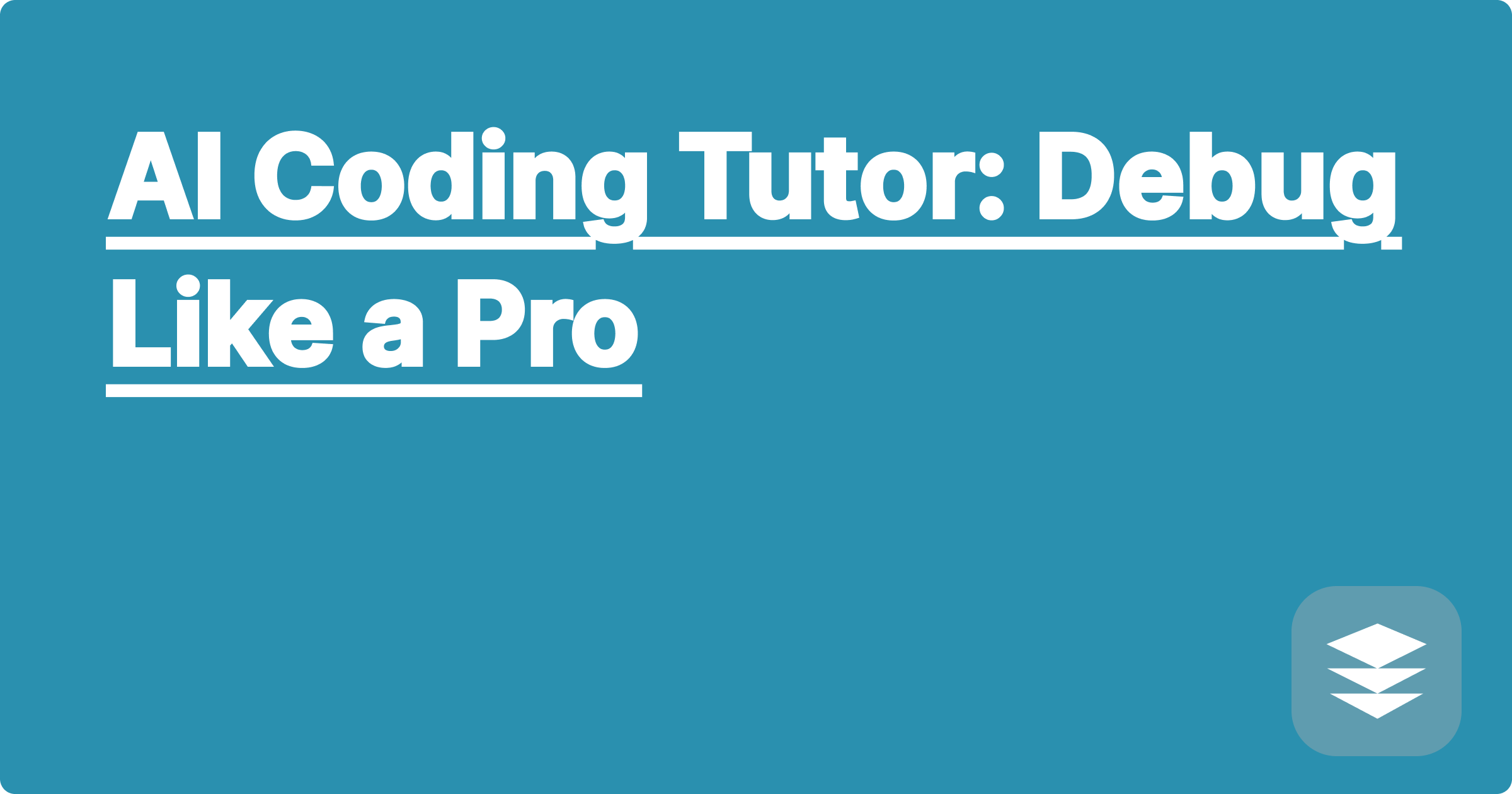AI Coding Tutor: Debug Like a Pro