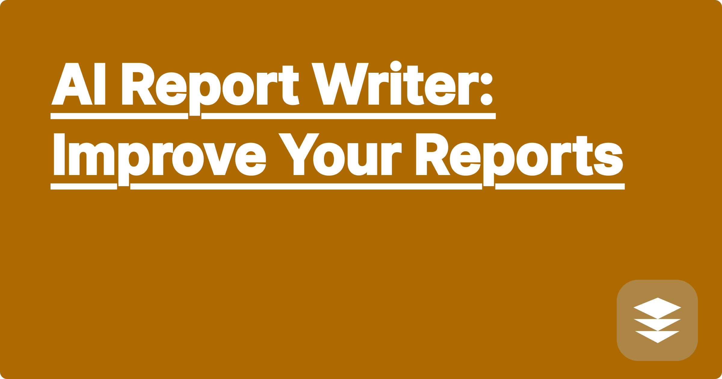 AI Report Writer: Improve Your Reports