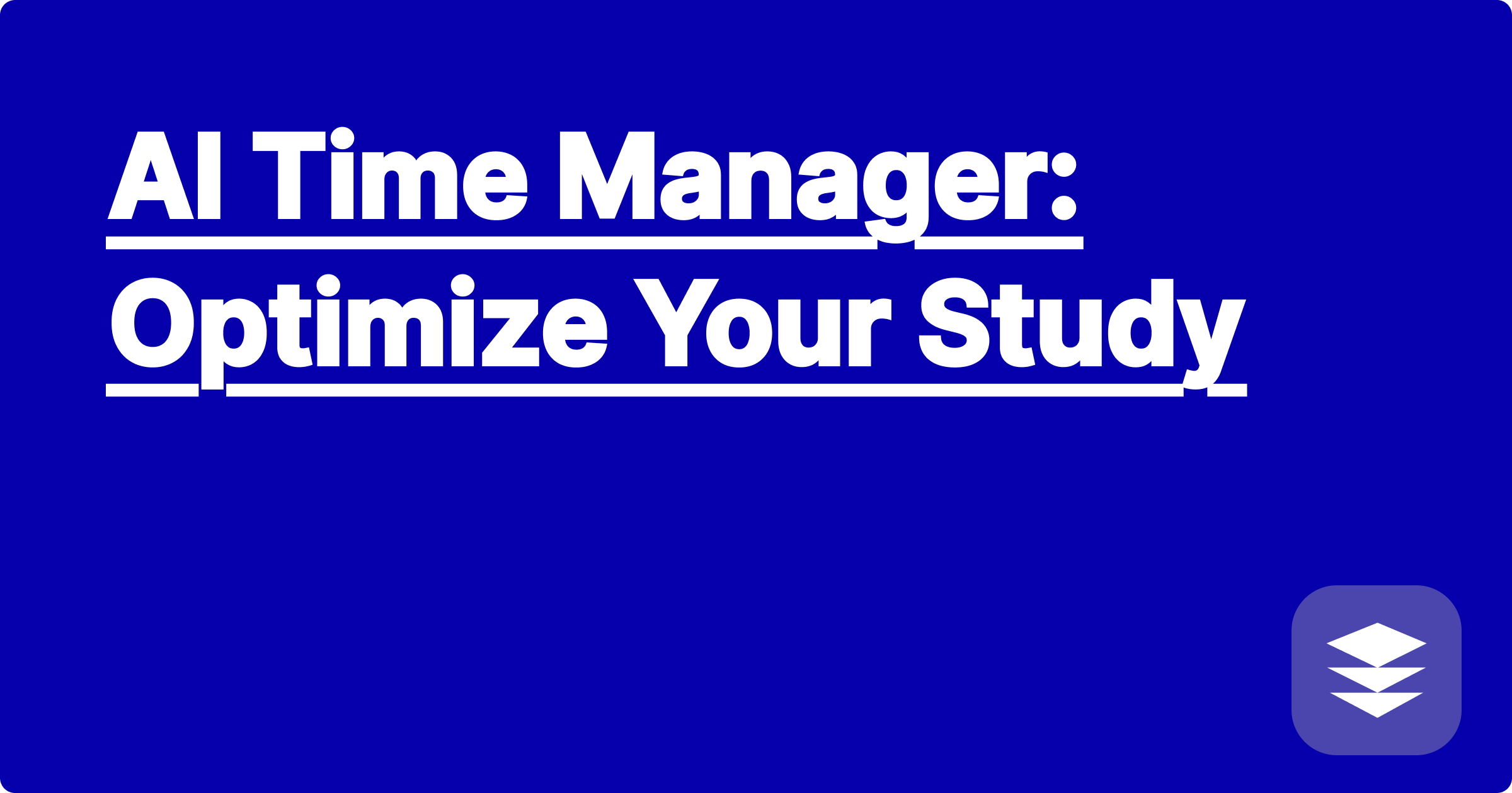 AI Time Manager: Optimize Your Study