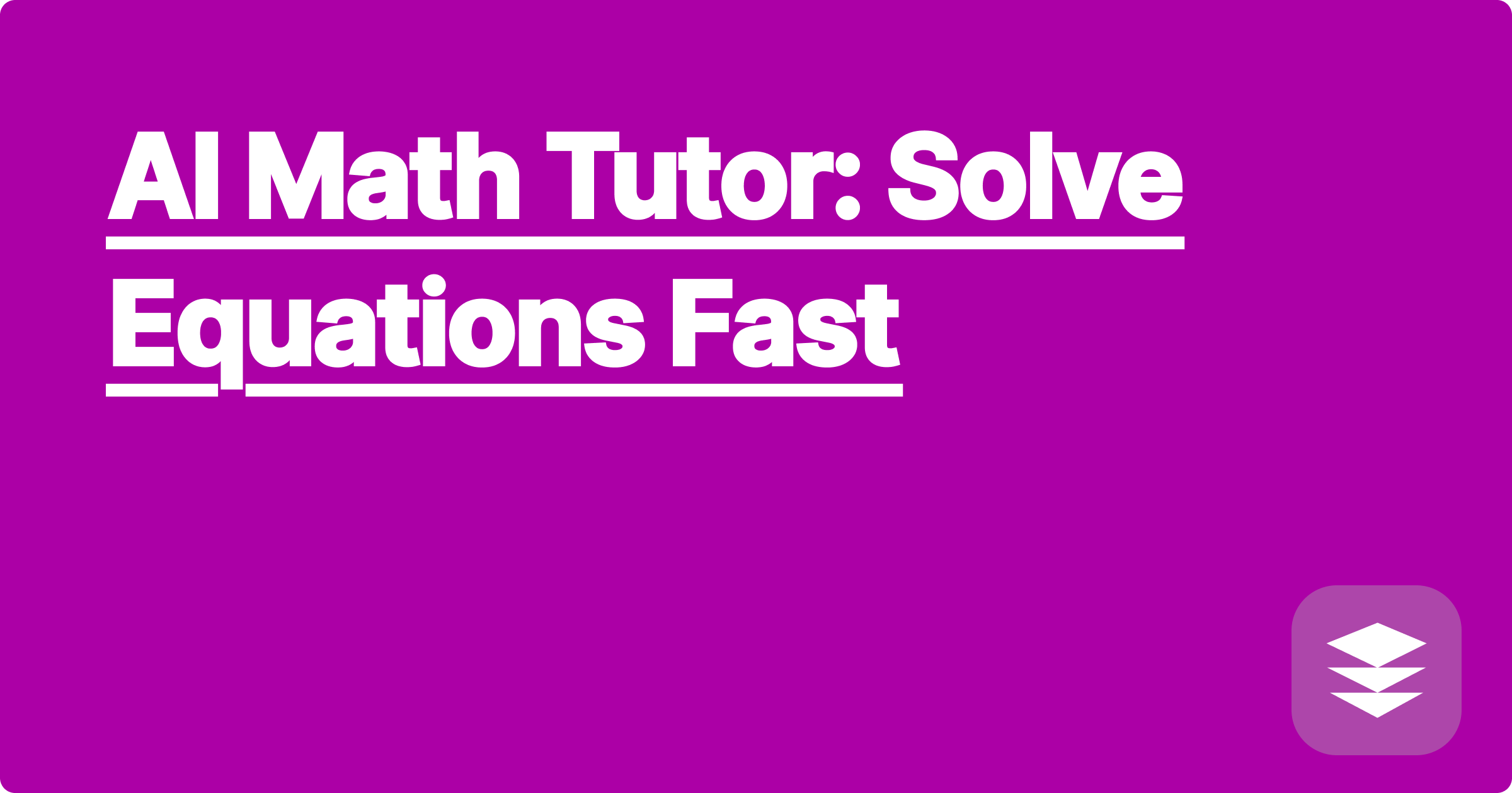AI Math Tutor: Solve Equations Fast