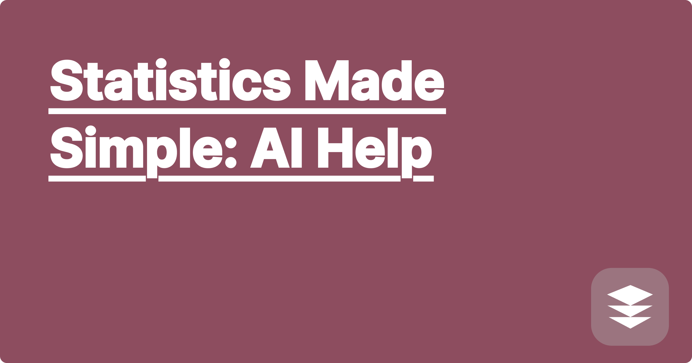 Statistics Made Simple: AI Help