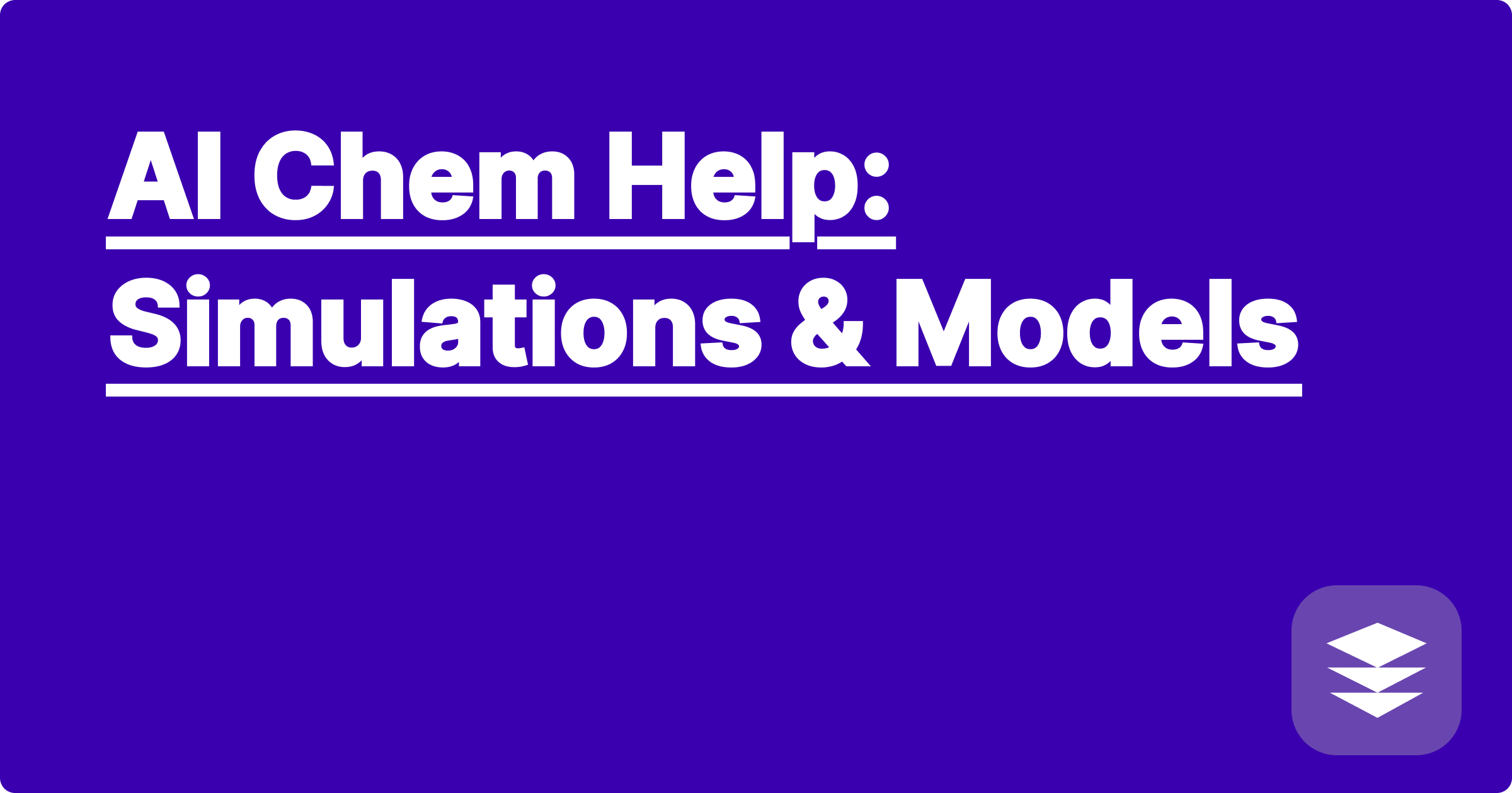AI Chem Help: Simulations & Models