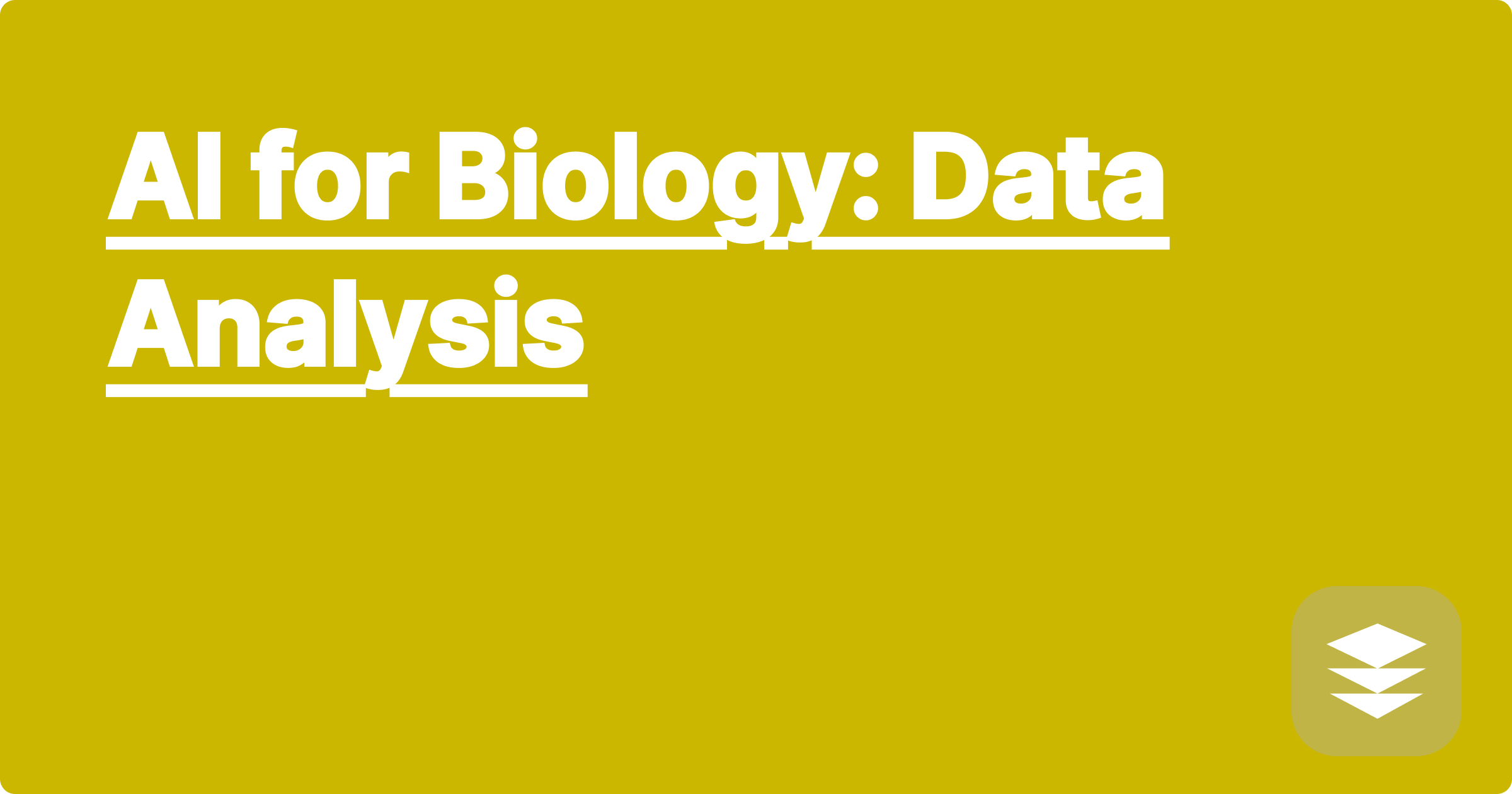 AI for Biology: Data Analysis