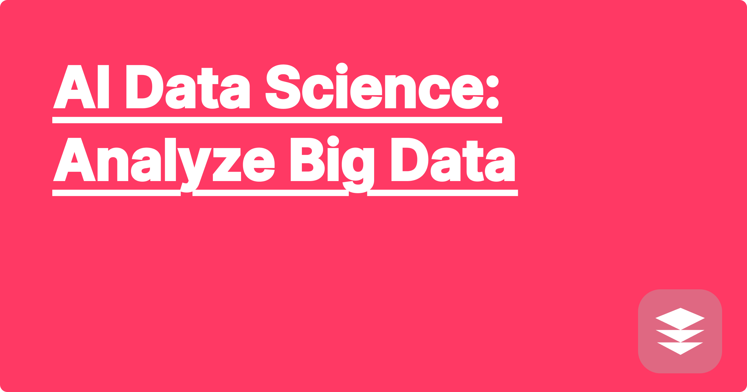 AI Data Science: Analyze Big Data