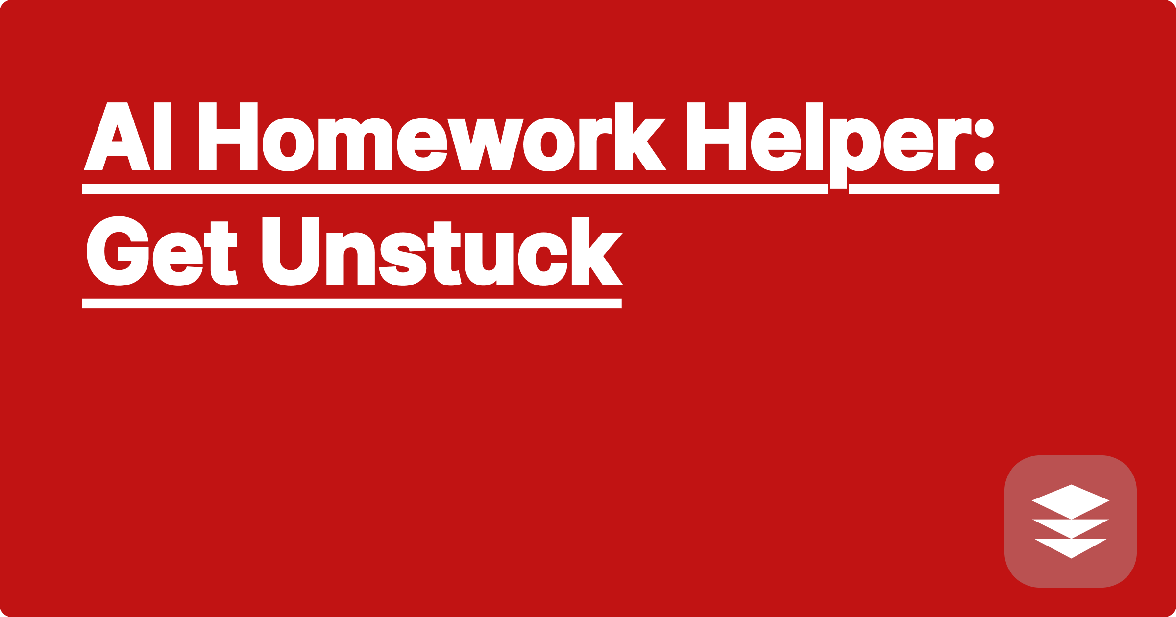 AI Homework Helper: Get Unstuck