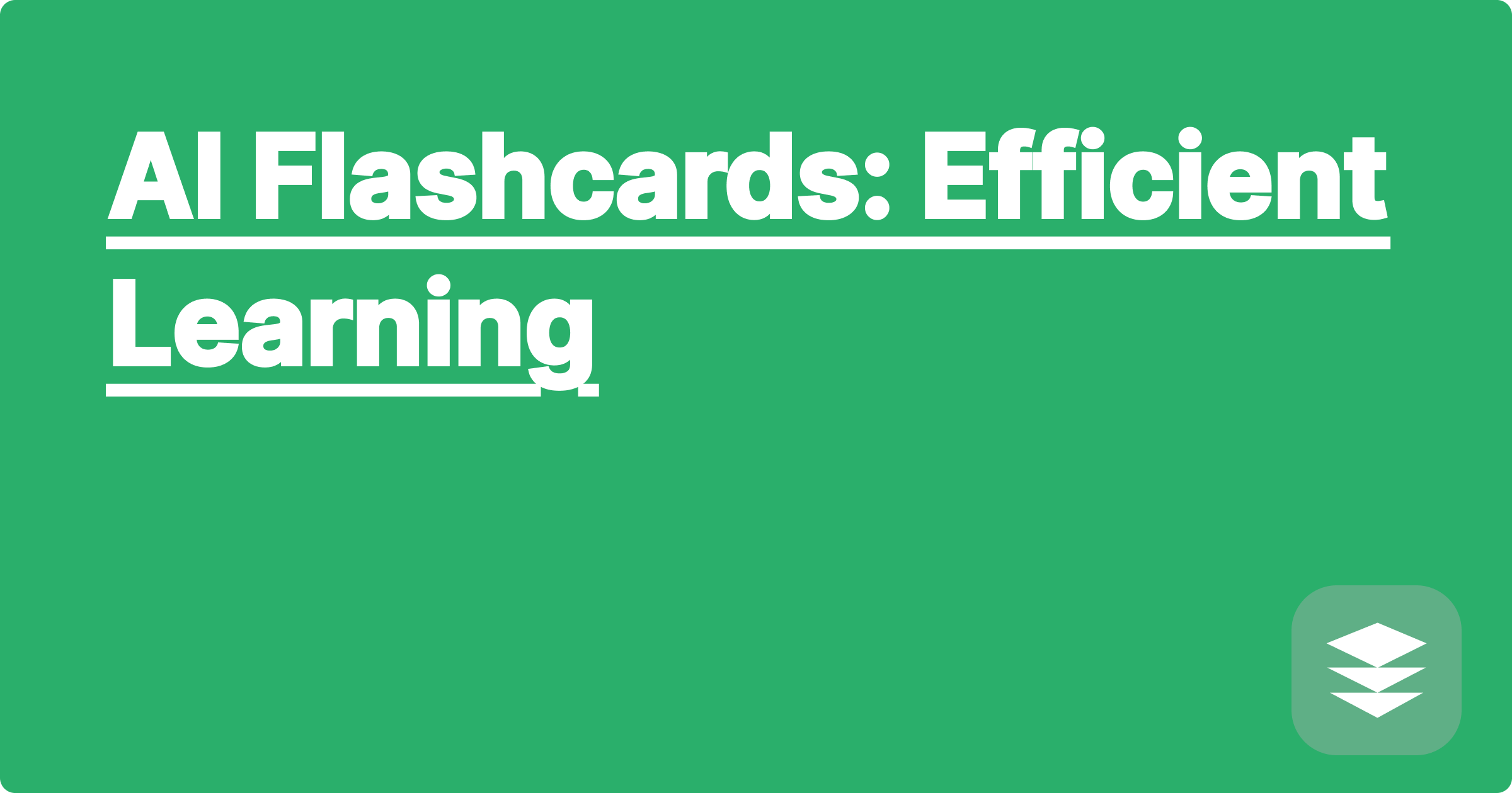 AI Flashcards: Efficient Learning