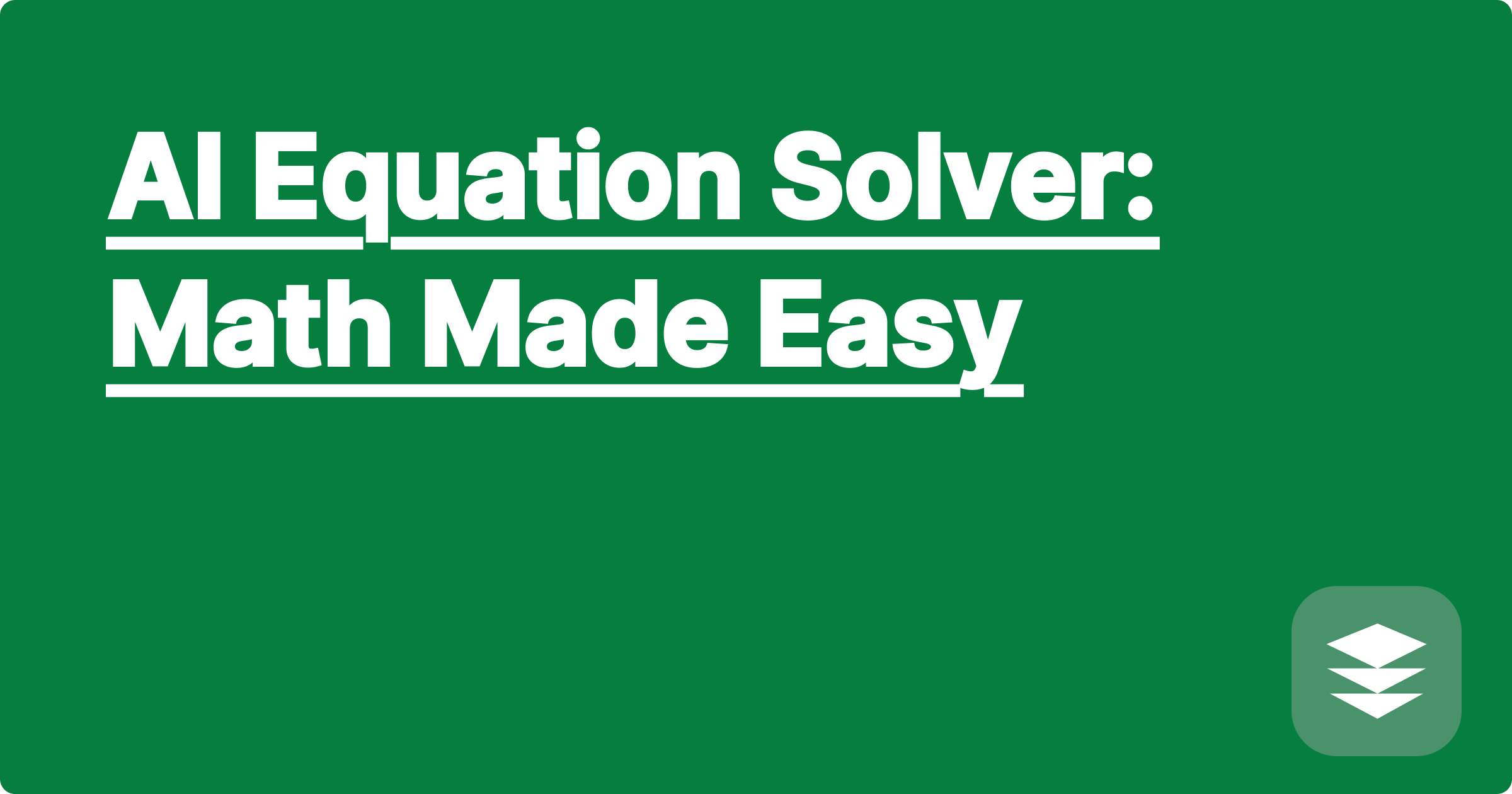 AI Equation Solver: Math Made Easy