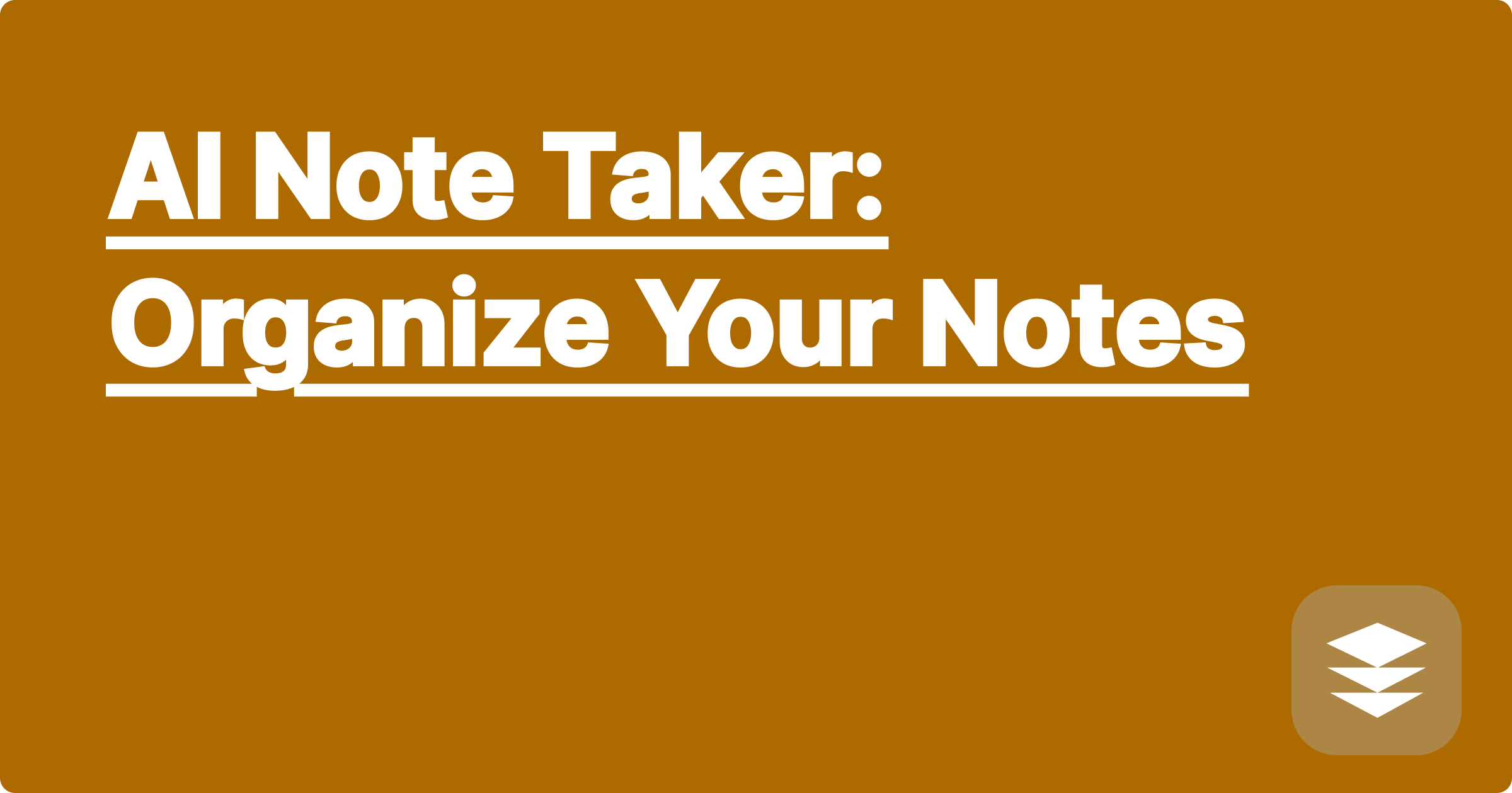 AI Note Taker: Organize Your Notes