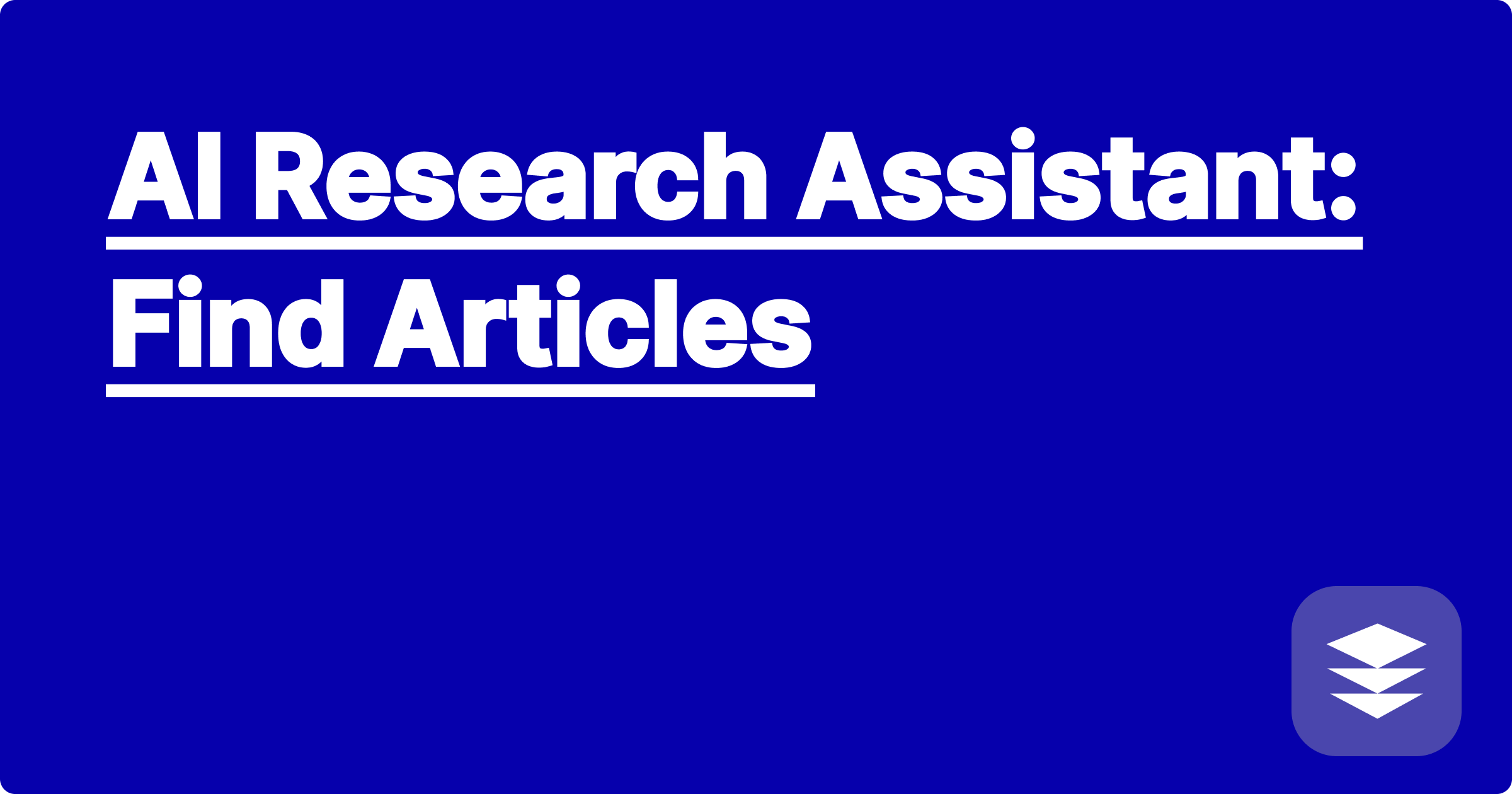 AI Research Assistant: Find Articles