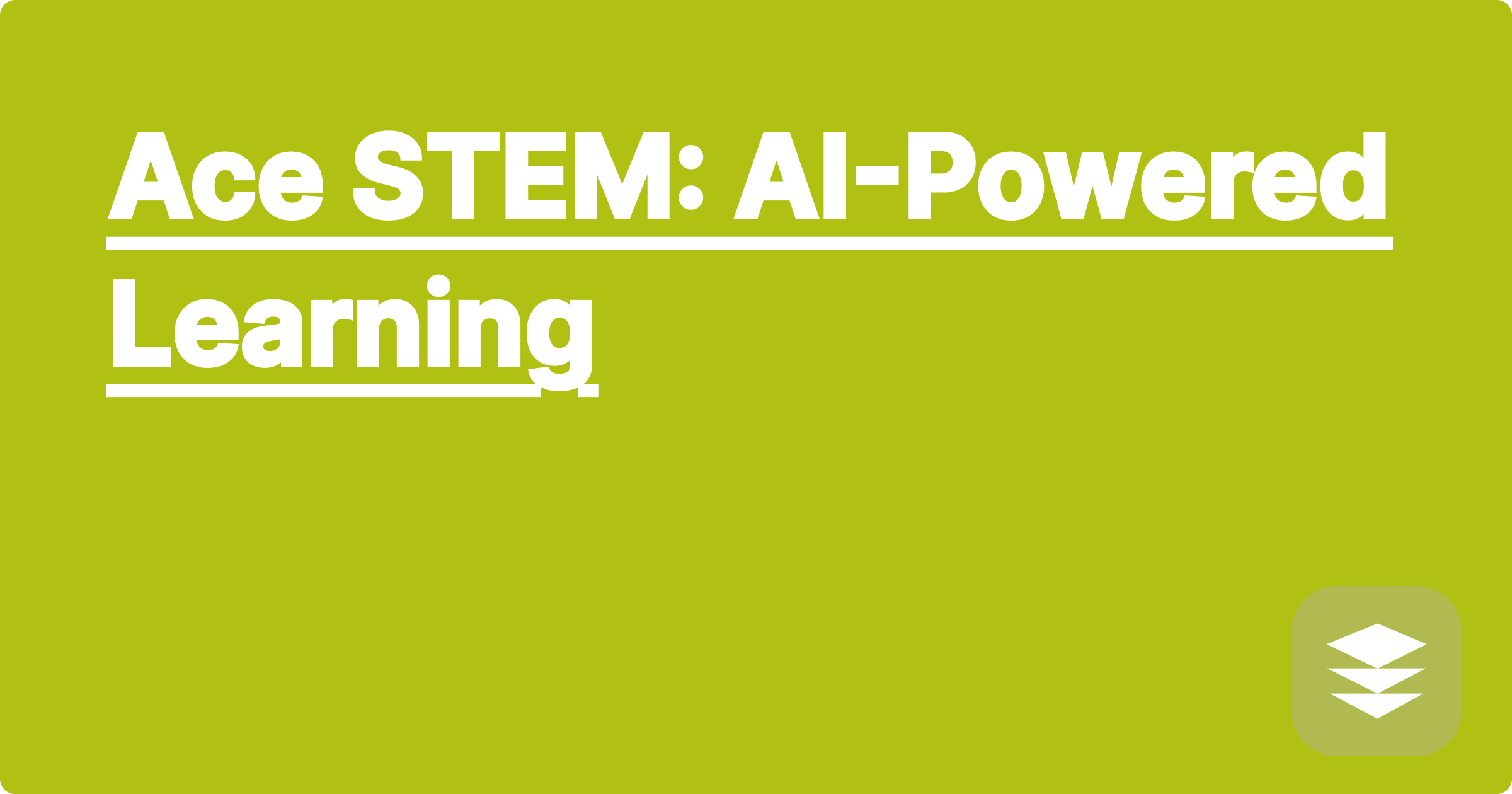 Ace STEM: AI-Powered Learning