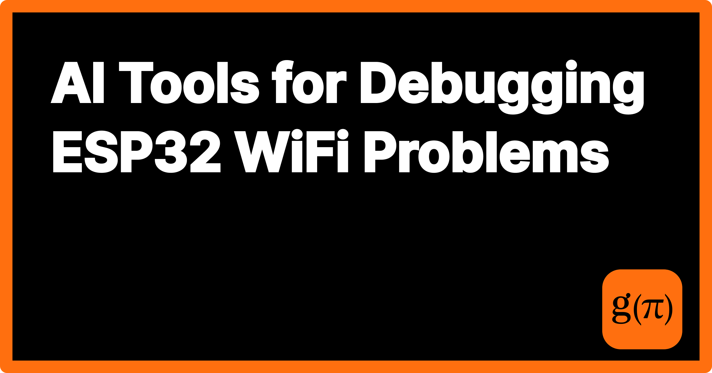 AI Tools for Debugging ESP32 WiFi Problems