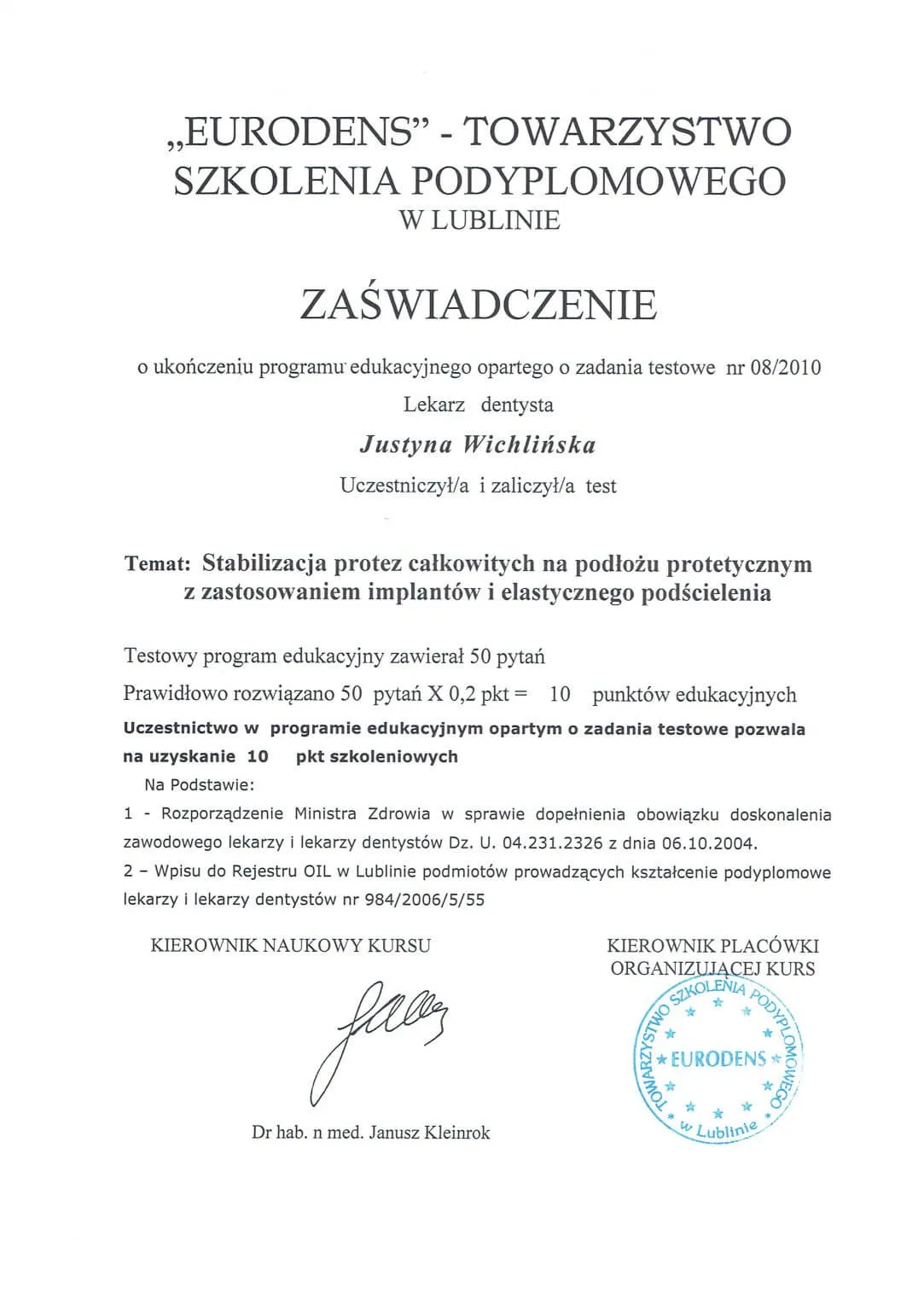 zaswiadczenie-justyna-wichlinska-eurodens-stabilizacja-protez-na-implantach-lublin-2010
