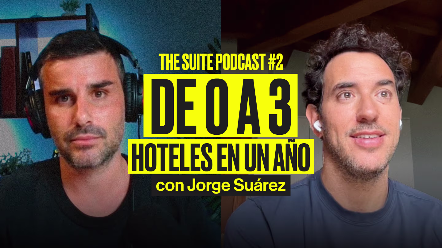 Invertir en Hoteles: Retos, Tecnología e Innovación | The Suite Podcast