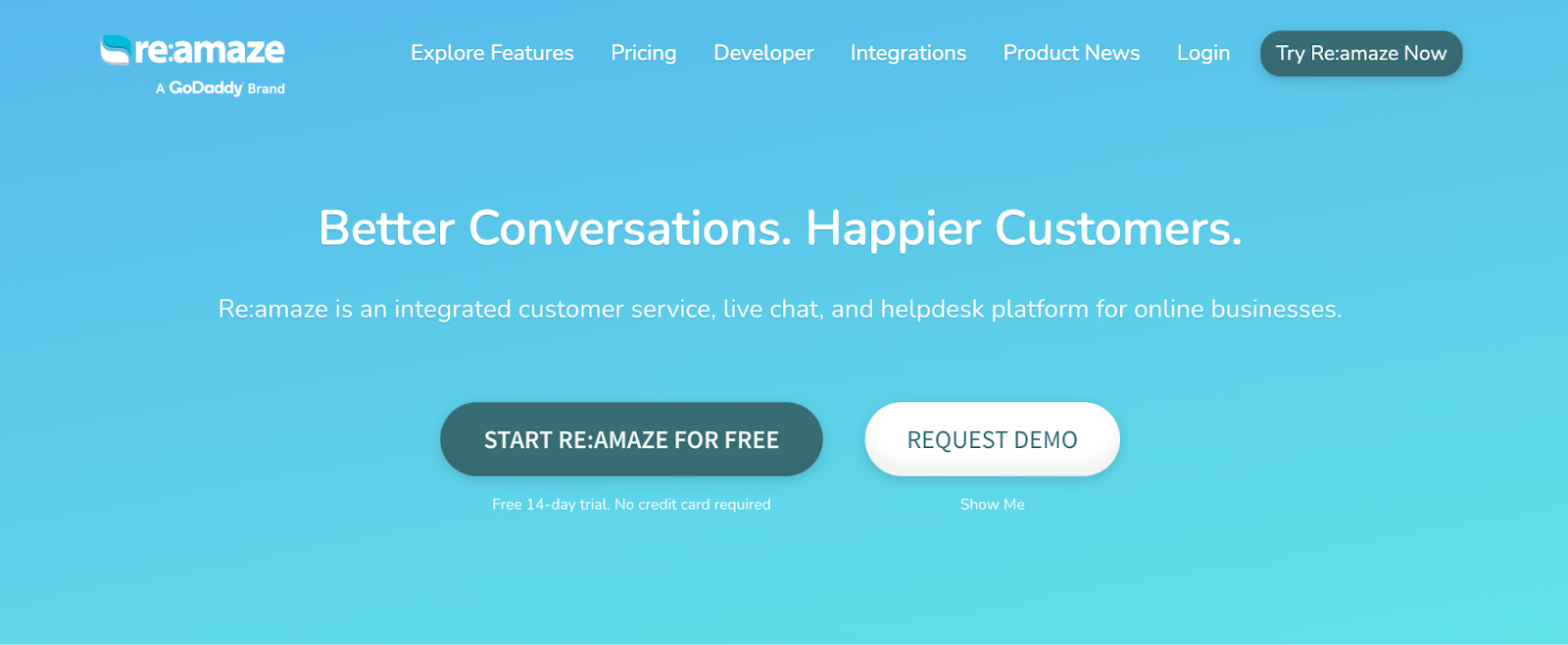 Re:amaze homepage with a tagline “Better Conversations. Happier Customers.” and buttons to start free trial or request demo.