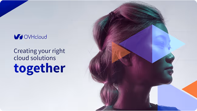 Présentation PowerPoint avec portrait d'une femme regardant vers la droite avec des formes géométriques colorées superposées et le texte OVHcloud créant vos solutions cloud adaptées ensemble.
