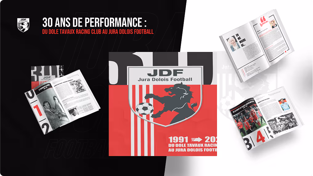 Couverture et pages ouvertes d'un livre célébrant 30 ans de performance du Dole Tavaux Racing Club au Jura Dolois Football, avec leur logo montrant un lion tenant un ballon de football.