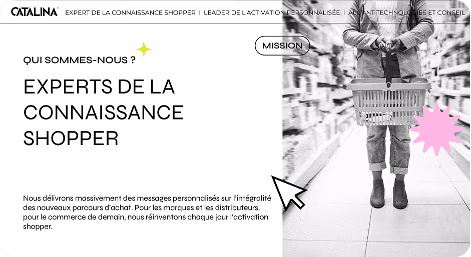 Personne tenant un panier de courses dans une allée de magasin, texte à gauche présentant Catalina comme experts de la connaissance shopper au sein d'un pitch deck