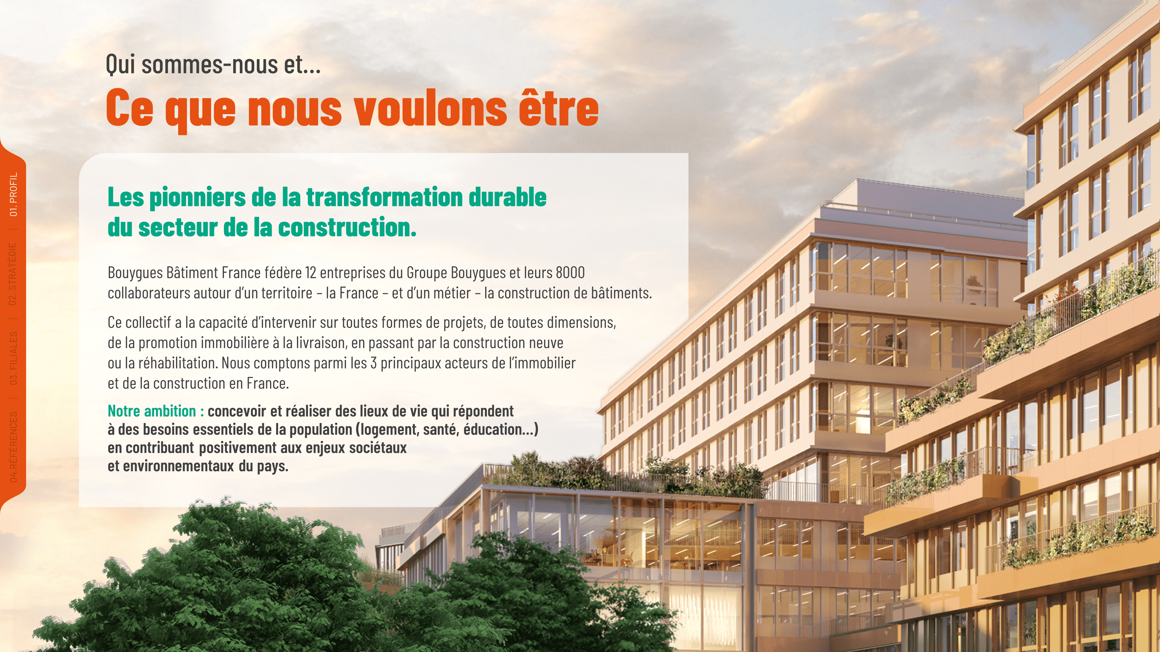 Exemple de slide réalisée par l'Agence PowerPoint Histoires de Slides pour l'entreprise Bouygues Construction