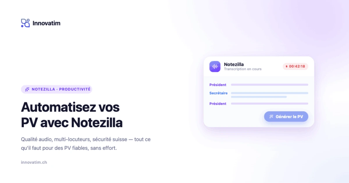 Automatisez vos PV avec Notezilla : boostez votre productivité