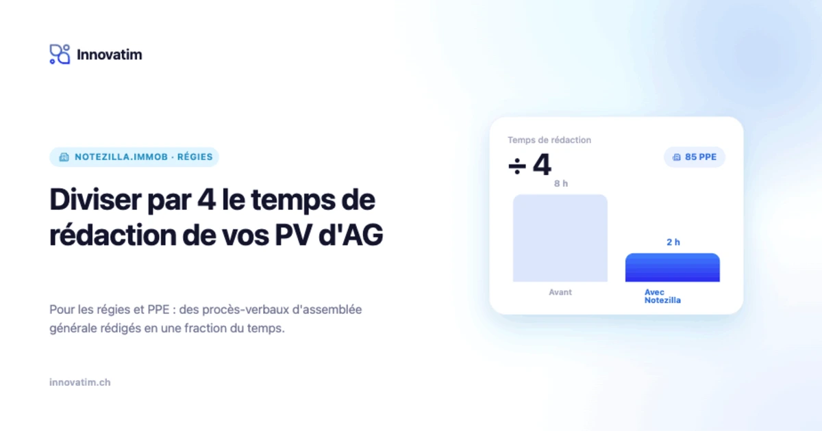 Régies immobilières : comment diviser par 4 le temps de rédaction de vos PV d'AG