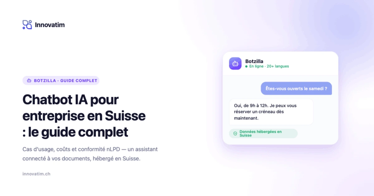Chatbot IA pour entreprise en Suisse : guide complet (cas d'usage, coûts, conformité nLPD)