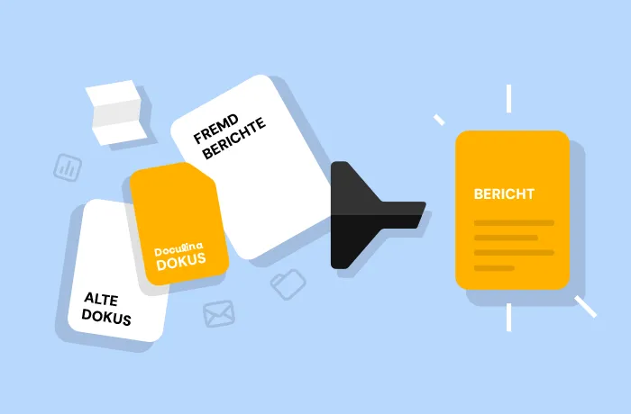 Zusammenführung von Dokumentationen und Fremdberichten zu einem neuen Bericht