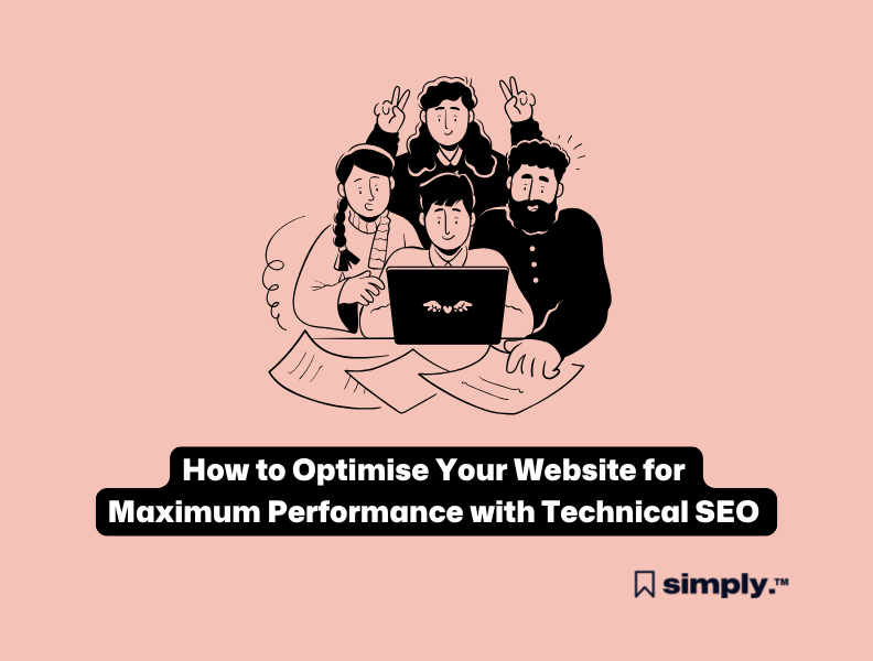 How To Optimise Your Website with Technical SEO