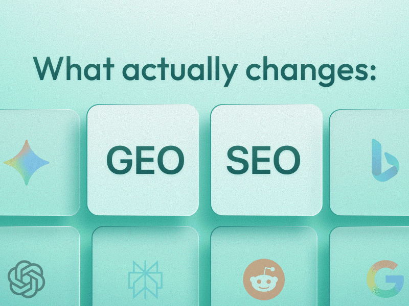 GEO vs. SEO in 2026: what actually changes (and what doesn’t)