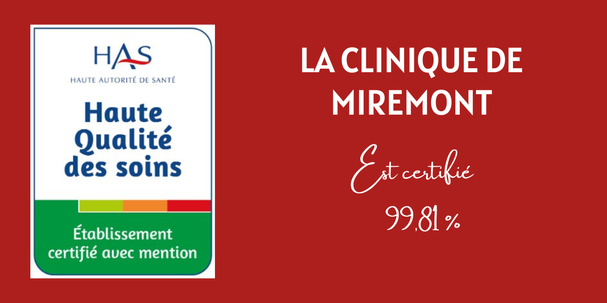 La Clinique Miremont obtient la certification HAS avec un score exceptionnel de 99,81 %