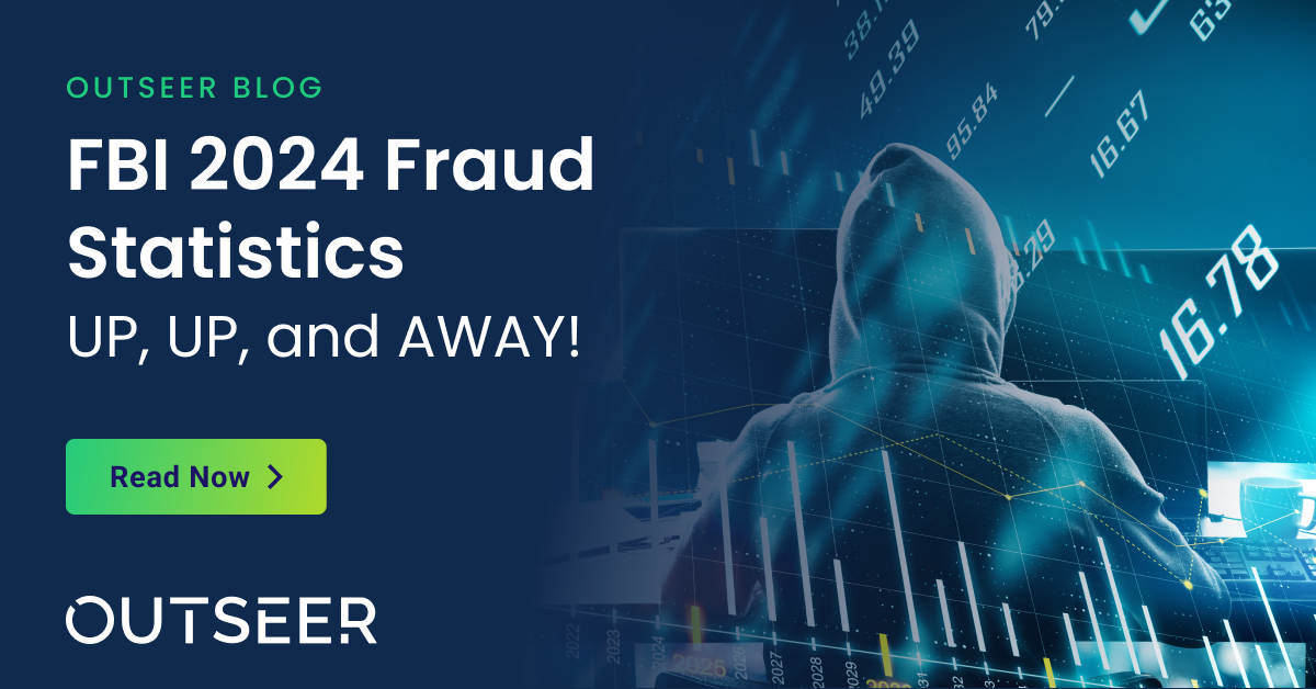 FBI 2024 Fraud Statistics: UP, UP, and AWAY! | Outseer