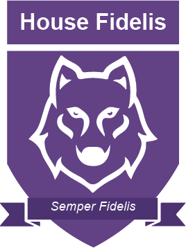 Purple shield with a white wolf head and the text House Fidelis above, with a ribbon below reading Semper Fidelis.